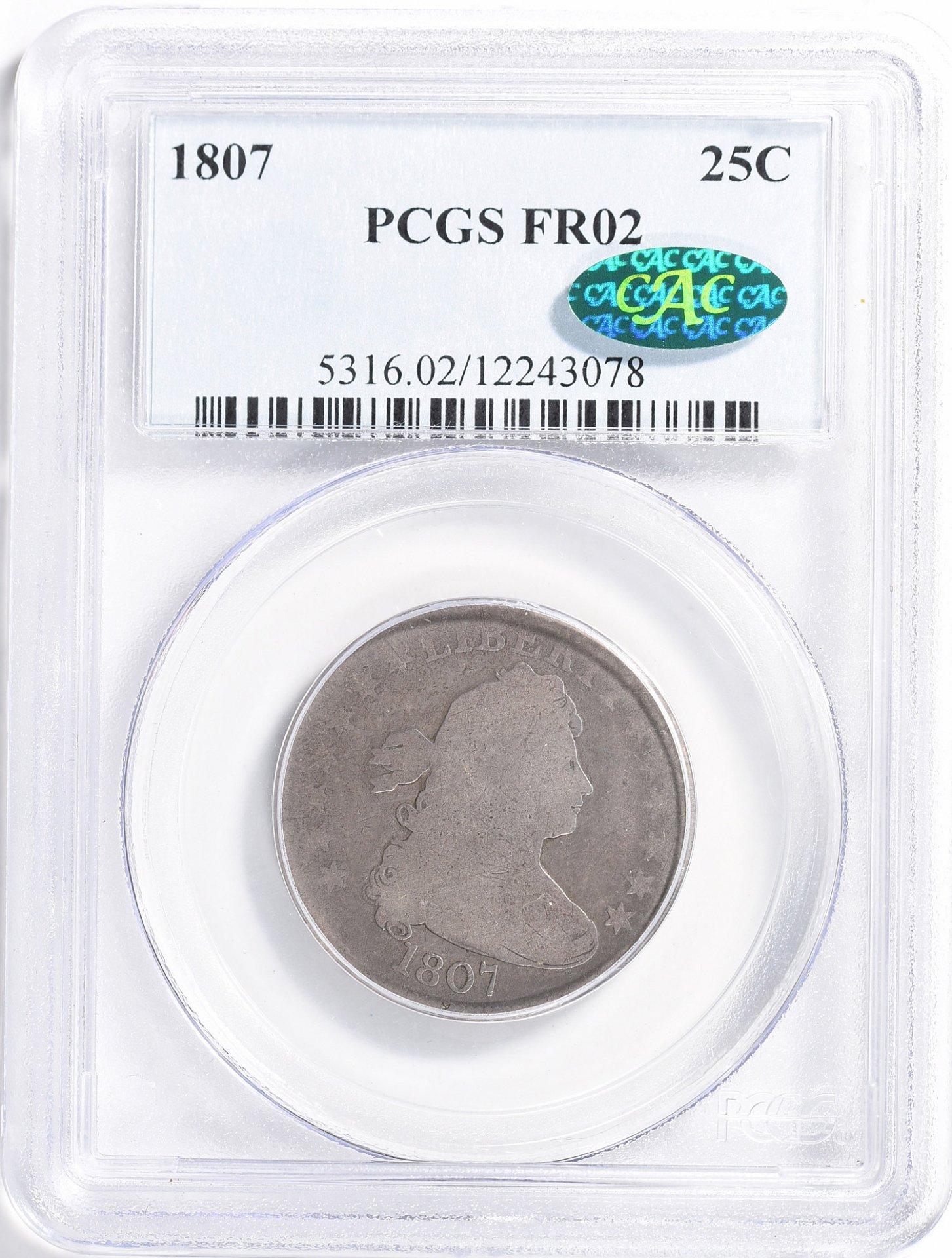 1807 25C QUARTER DOLLARS - DRAPED BUST PCGS FR2 12243078 CAC Obv Slab.jpg