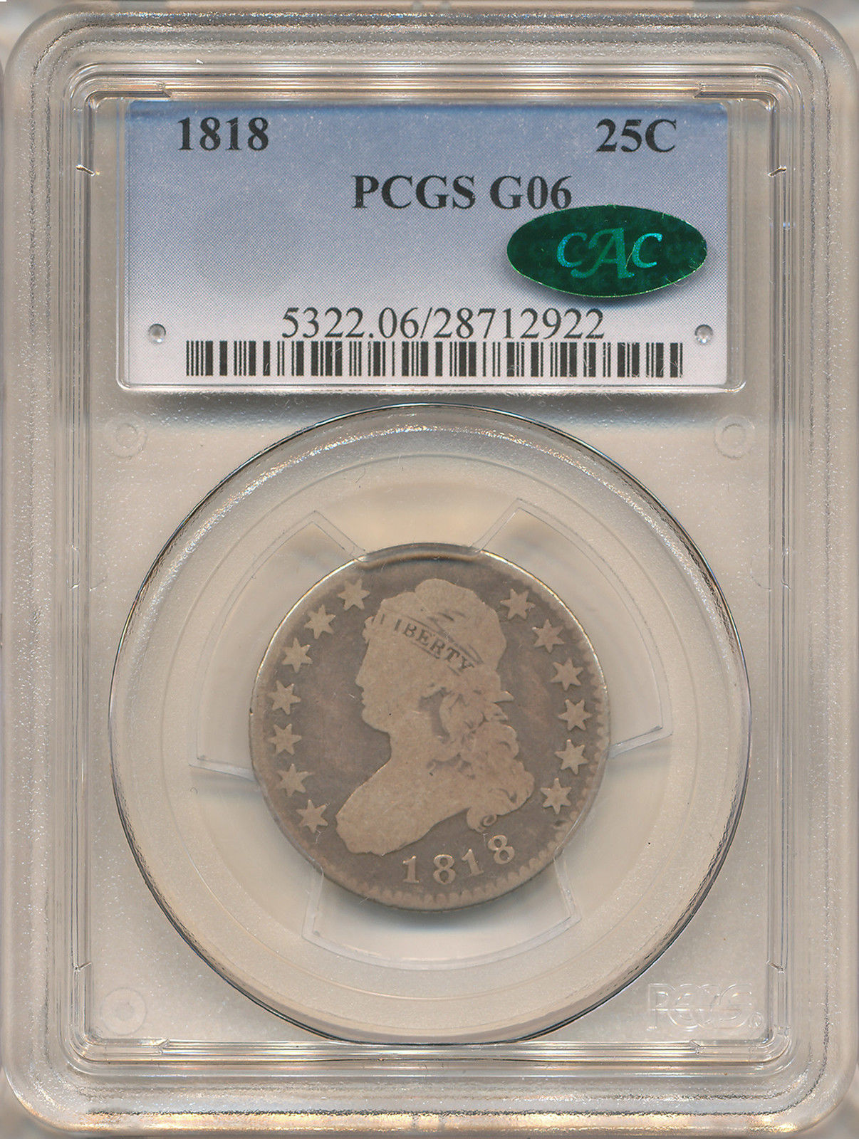 1818 25C QUARTER DOLLAR - CAPPED BUST, LARGE SIZE PCGS G6 28712922 CAC Obv Slab.JPG