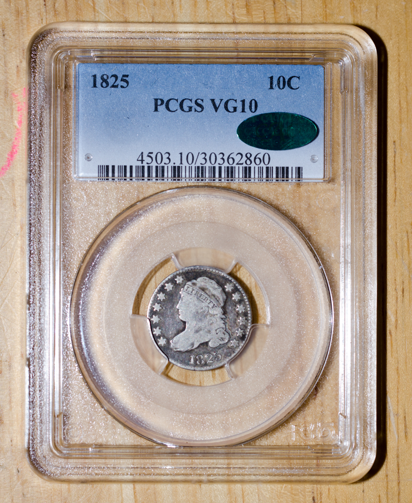 1825 10C DIME - CAPPED BUST, LARGE SIZE PCGS VG10 30362860 CAC Obv Slab Seller.jpg