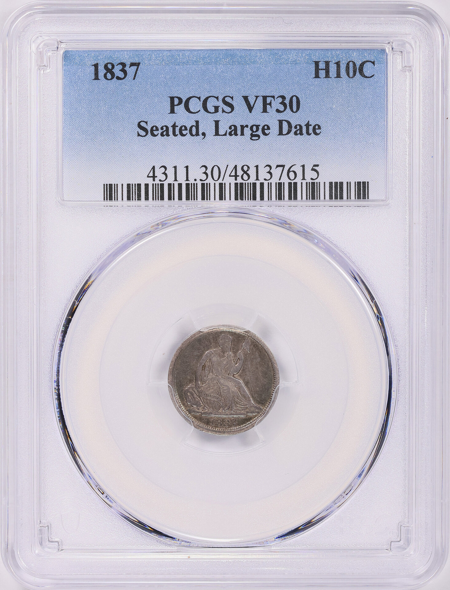 1837 5C HALF DIMES - SEATED LIBERTY NO STARS LARGE DATE PCGS VF30 48137615 GC Obv Slab.jpg