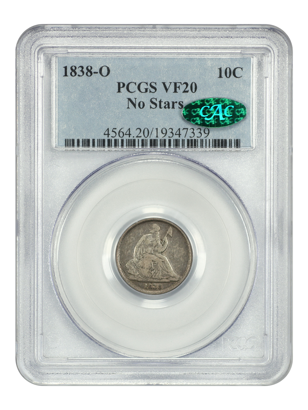 1838 O 10C DIME - SEATED LIBERTY, TYPE 1, NO STARS PCGS VF20 19347339 CAC Obv Slab Seller.jpg