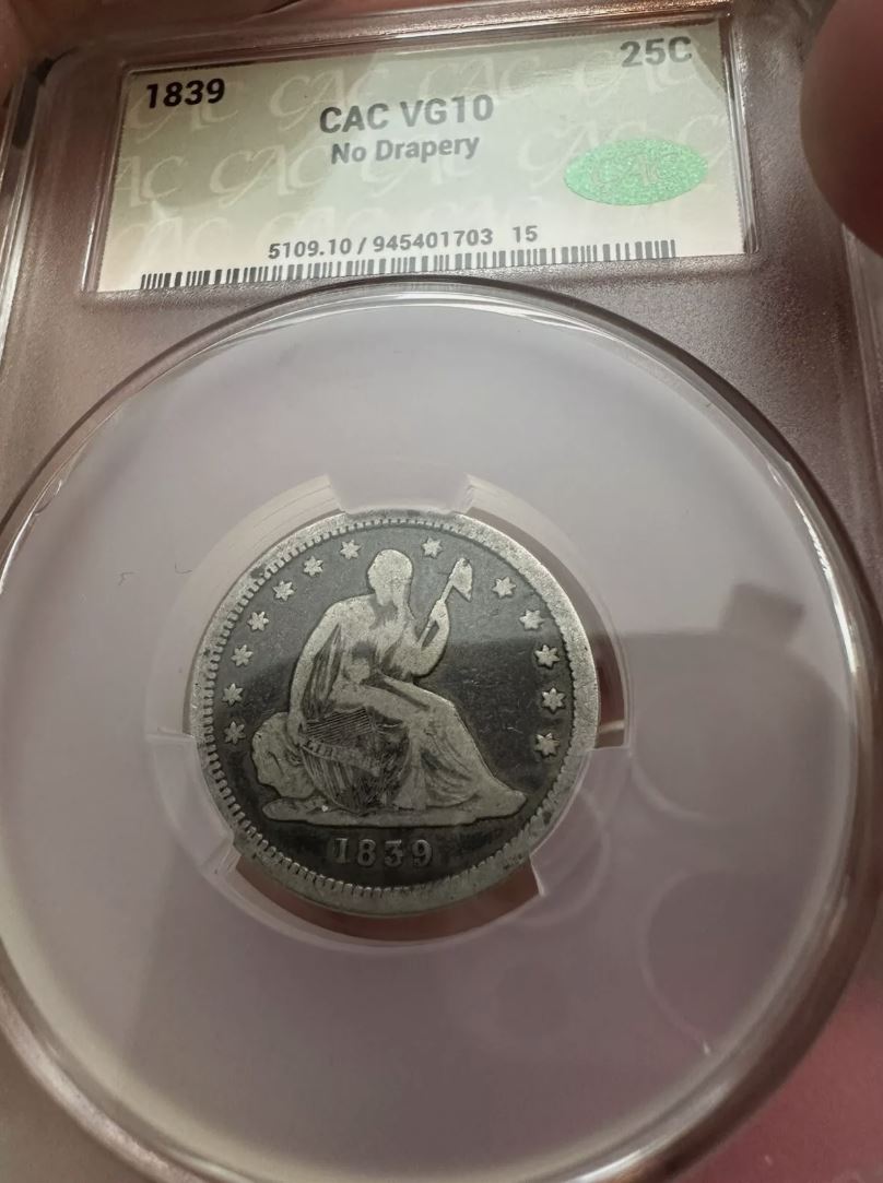 1839 25C QUARTER DOLLAR - SEATED LIBERTY, TYPE 1, NO DRAPERY CACG VG10 945401703 Obv Slab Seller.JPG