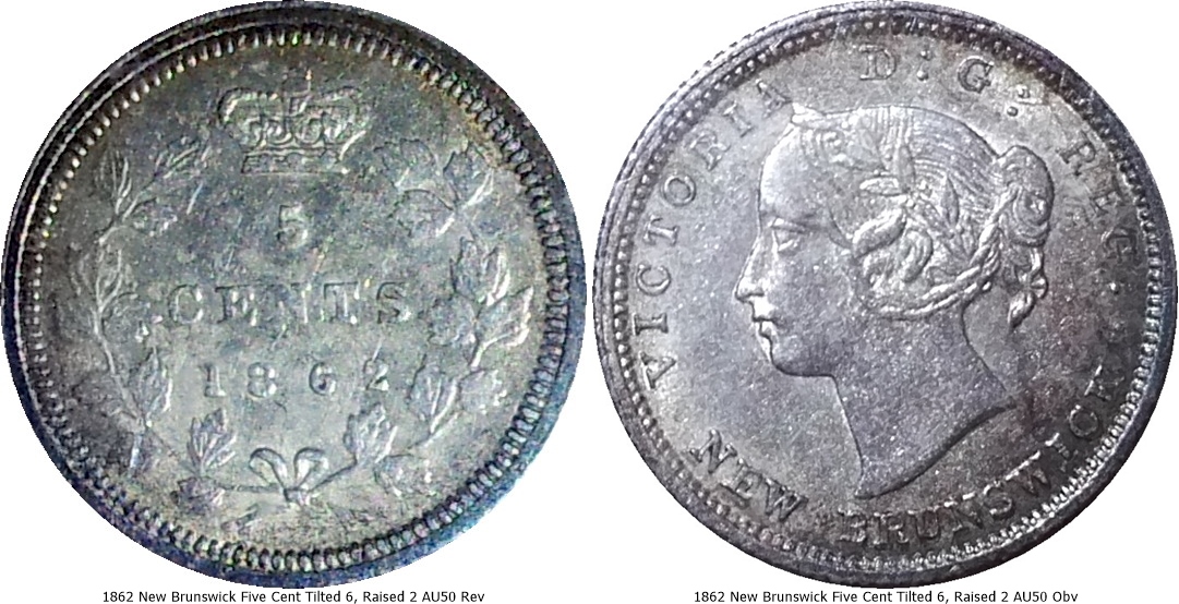 1862 New Brunswick Five Cent Tilted 6, Raised 2 AU50 -tile.jpg