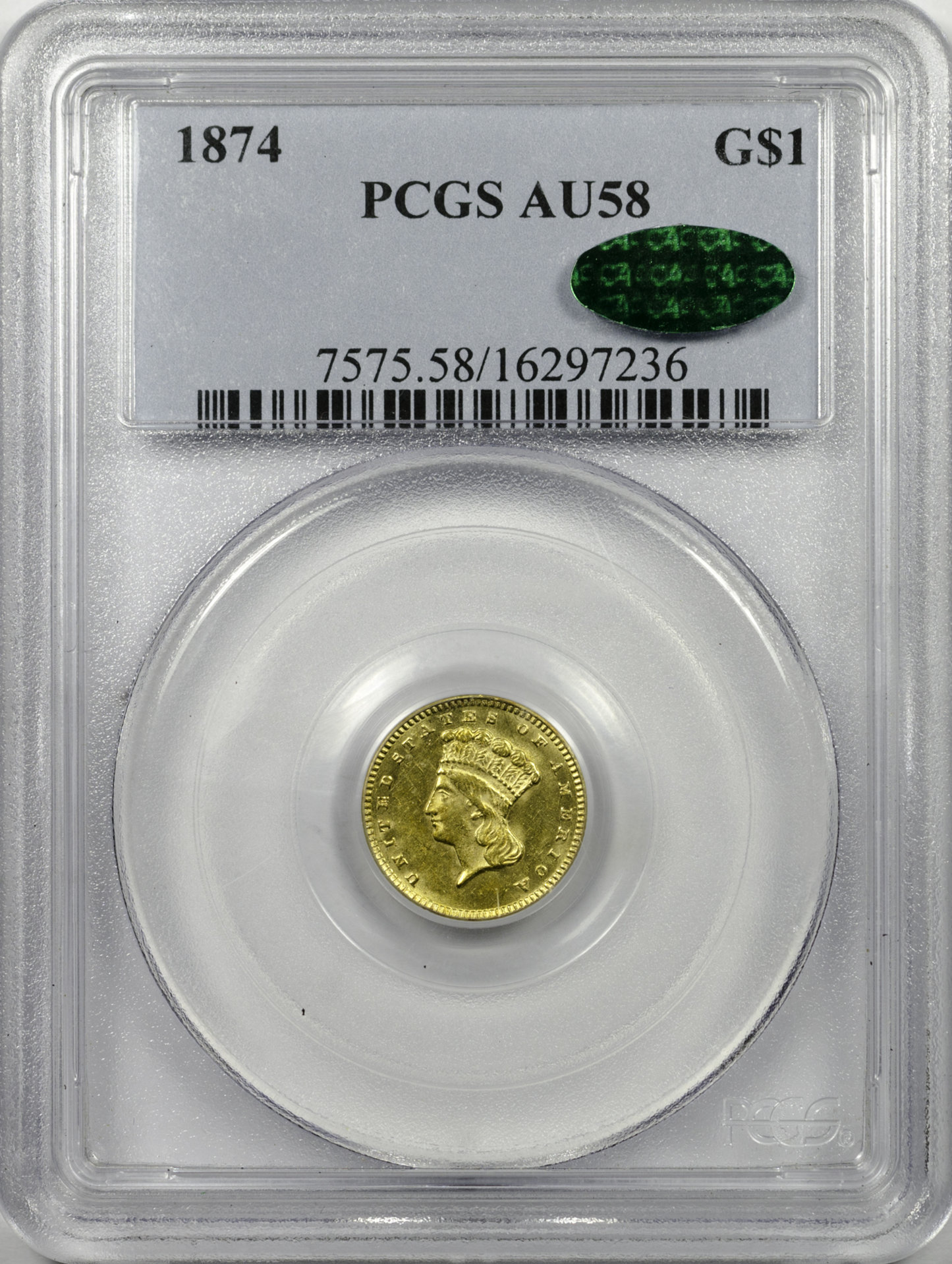 1874 G$1 GOLD DOLLAR - TYPE 3 PCGS AU58 16297236 CAC Obv Slab.JPG