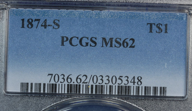 1874-S MS62 obv label.jpg