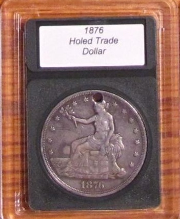 1876 Holed  trade dollar.jpg