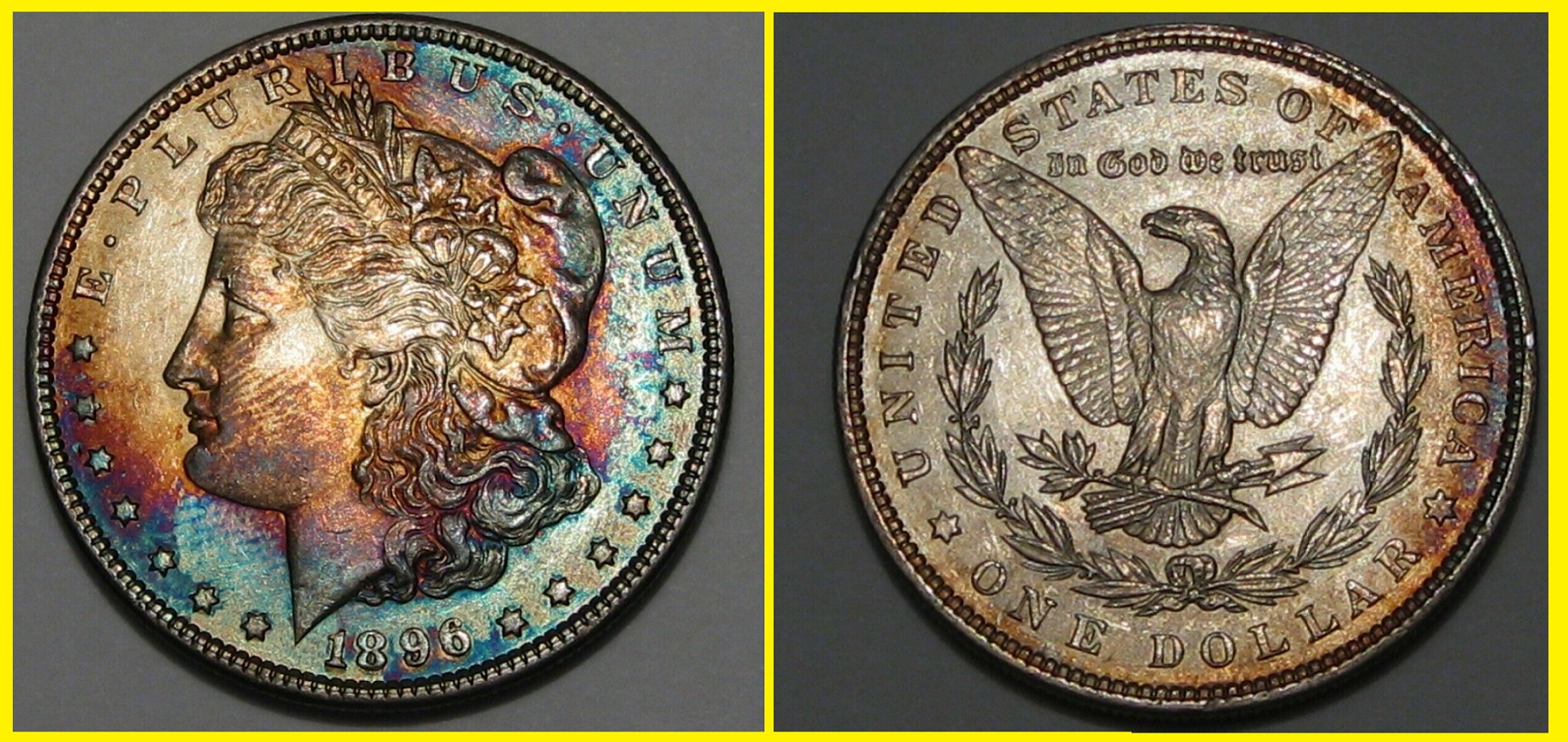 1896 Unc Morgan Dollar. Half-Moon Rainbow Tone.jpg