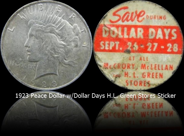 1923 Peace Dollar with Dollar Days H.L. Green Stores Sticker.jpg