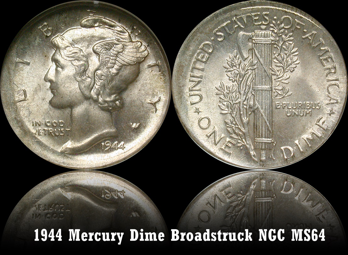 1944 Mercury Dime Broadstruck NGC MS64 A.jpg