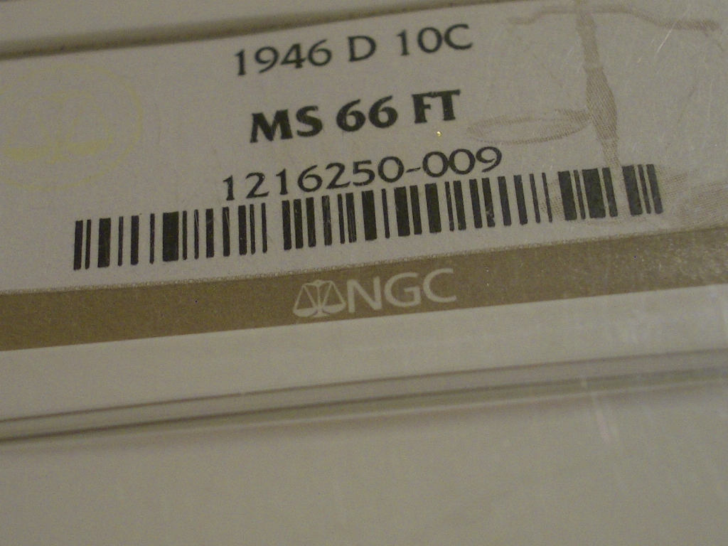 1946-D MS66FT Slab 10c 3-6-14.JPG