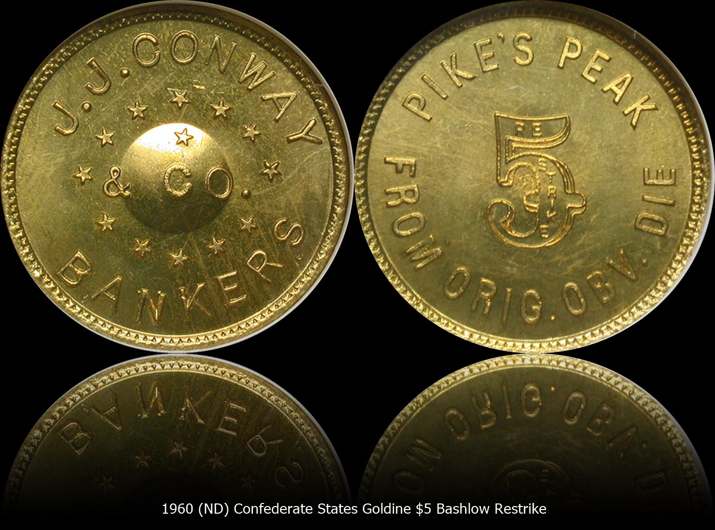 1960 (ND) Confederate States Goldine $5 Bashlow Restrike S3.jpg