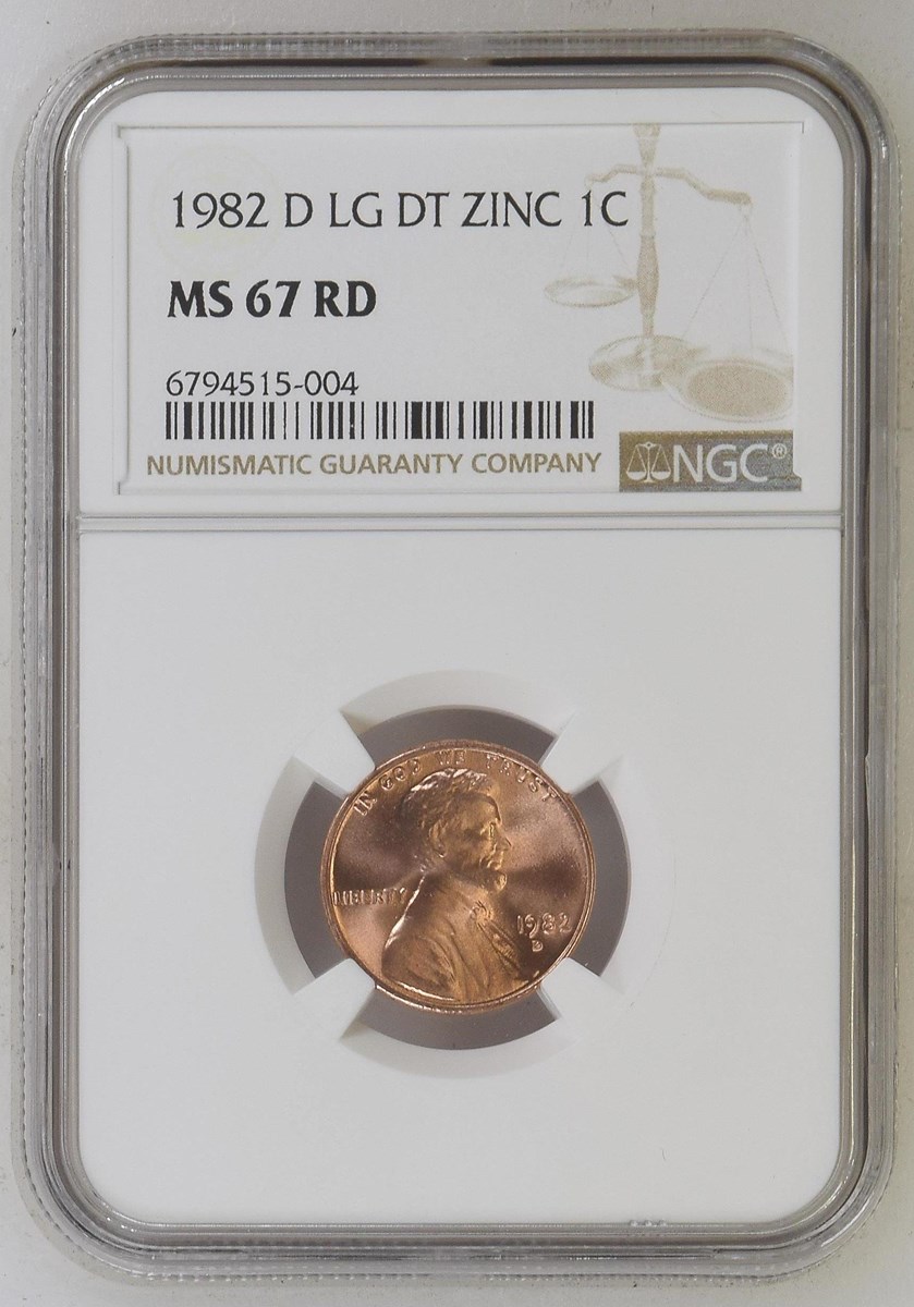 1982D 1C Zinc MS67 RD NGC 6794515-004 Slab Obverse.jpg