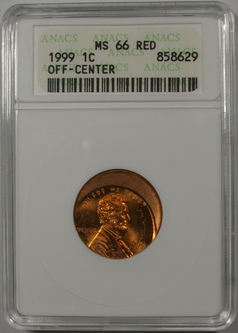1999 Cent ANACS MS-66 RD-obv.JPG
