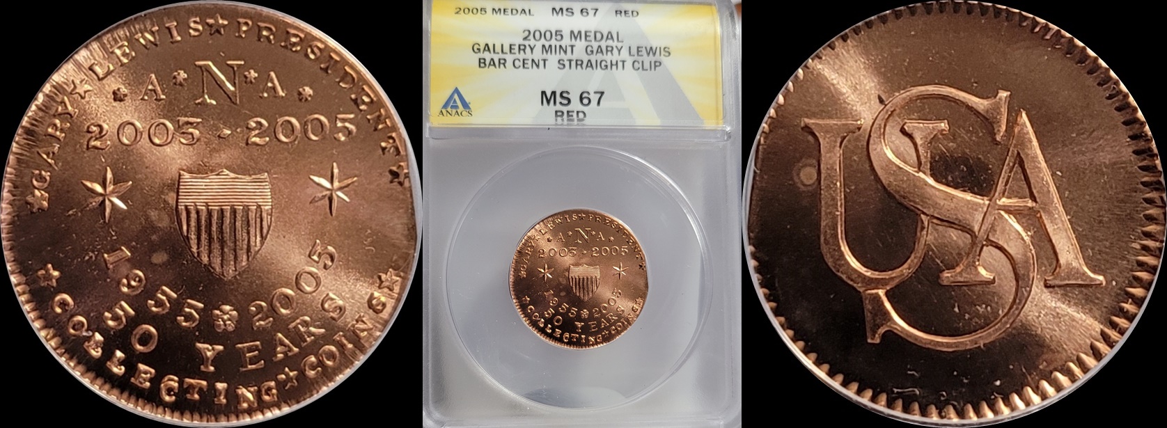2005 USA Bar Cent Colonial Coin ANA President Gary Lewis Gallery Mint Landis 25m A1-horz.jpg