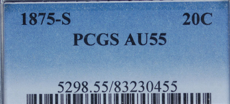 20c 1875s pcgs obv label.jpg