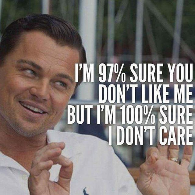223330-Im-97-Sure-You-Dont-Like-Me.jpg