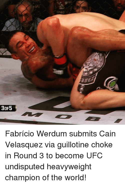 30f5-fabrício-werdum-submits-cain-velasquez-via-guillotine-choke-in-2447230.png