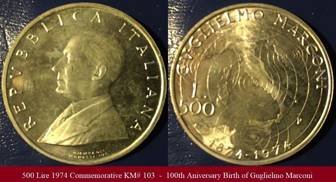 500 Lire 1974 Comm KM# 103 100th Aniversary Birth of Guglielmo Marconi OBV & REV.jpg