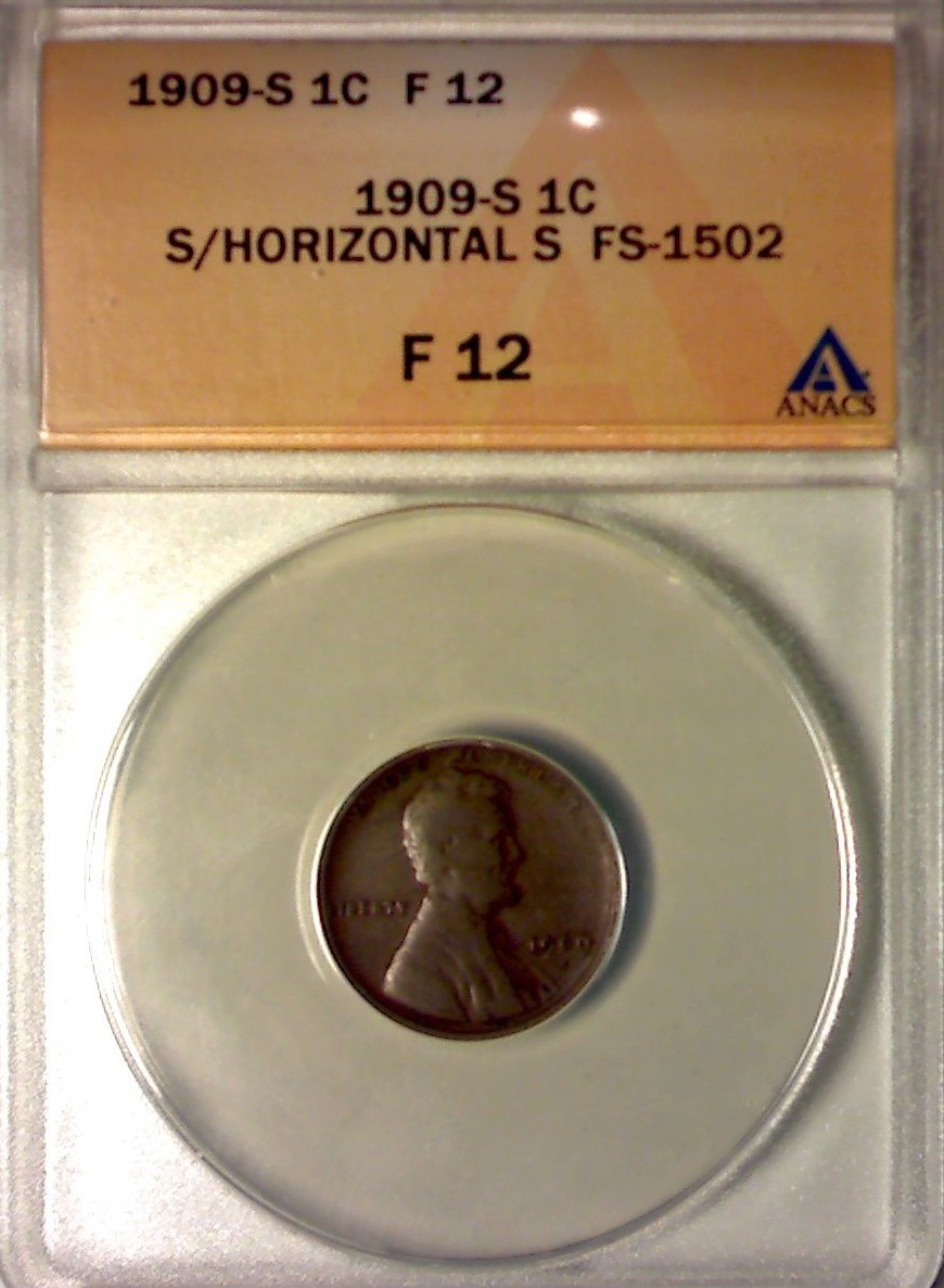 ANACS F12 1909 S over Horizontal S FS-1502 1a.jpg