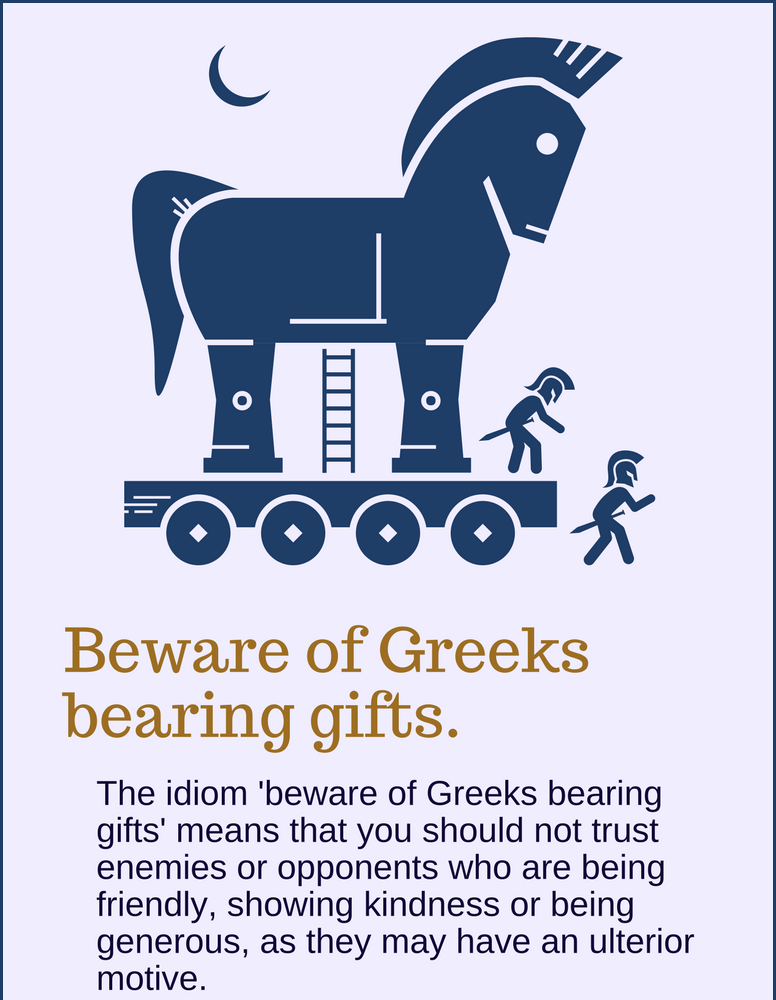 beware-of-greeks-bearing-gifts~2.png