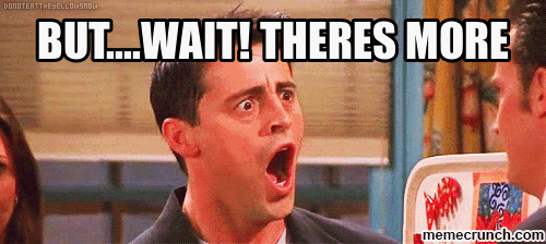 but-wait-theres-more-gif-14.gif
