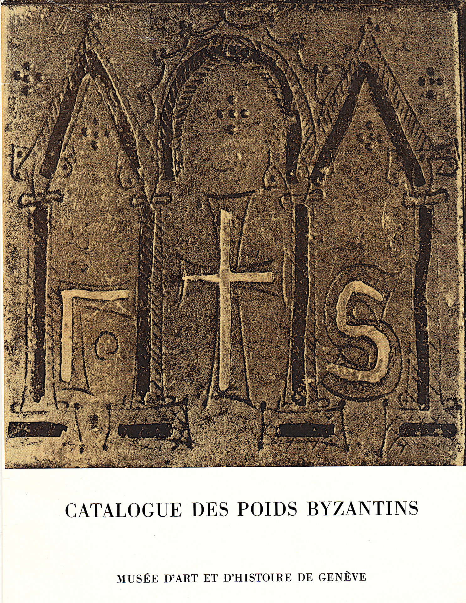 catalogue des poids Byzantine Musee D'Art et D'Historie de Geneve Munzen and Med 6.25.2021.jpg