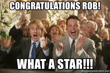 congratulations-rob-what-a-star.jpg