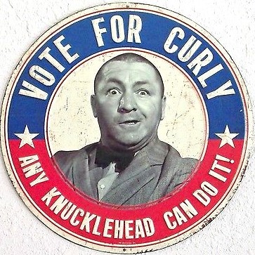 Curly Howard for President2.JPG
