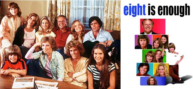 EIGHT IS ENOUGH.jpg