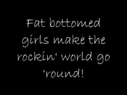 fat bottom girls.png