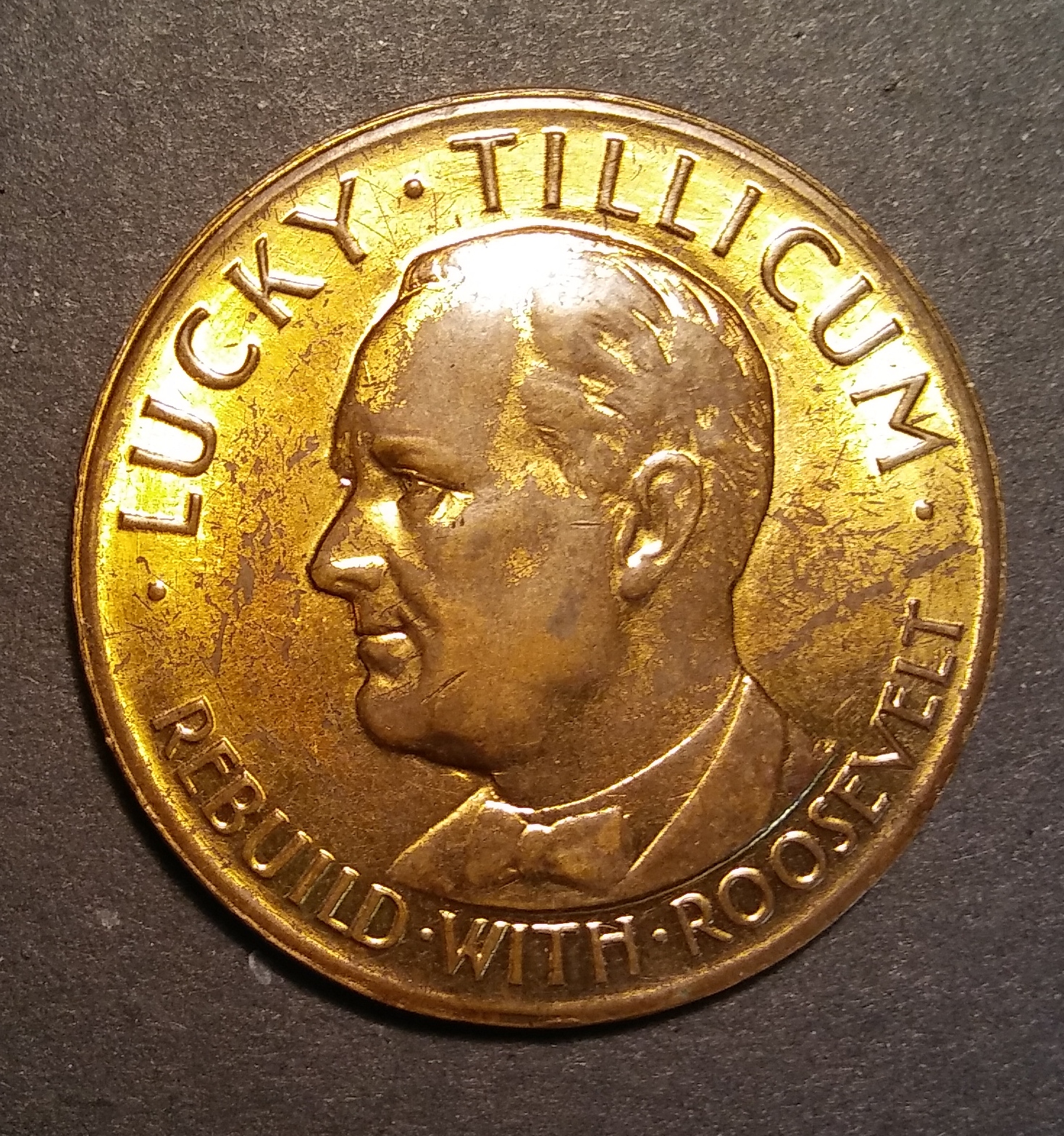 FDR Lucky Tillicum brass token 1932 Obv..jpg