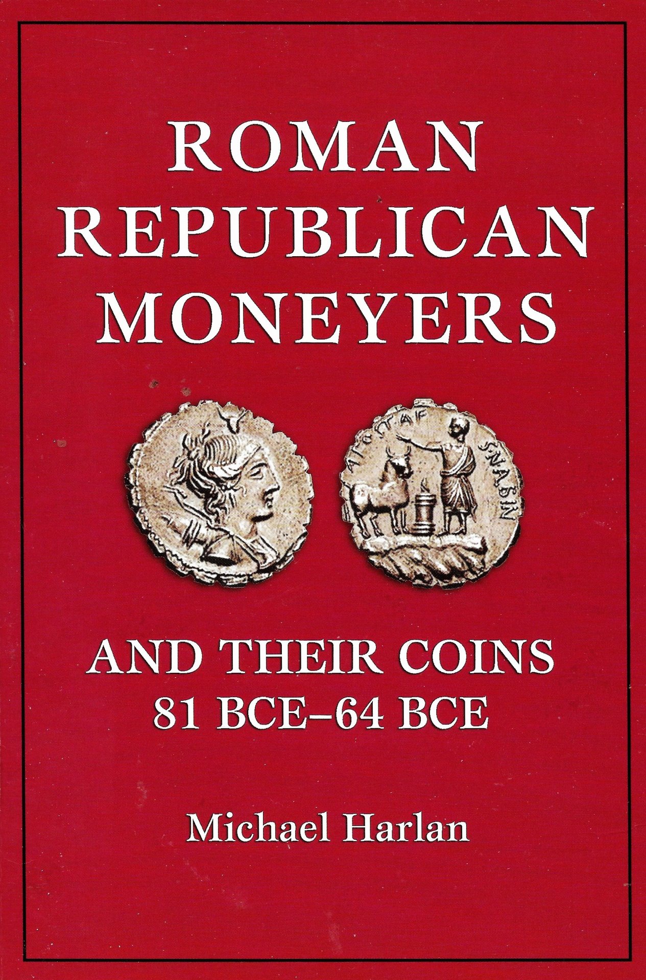 Harlan, Roman Republican Moneyers 81-64 BCE (cover).jpg