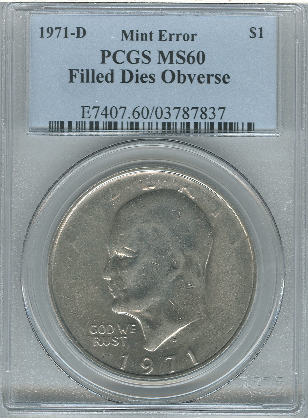 IKE 1971-D Filled Dies Obverse 03787837 PCGS MS60 Slab Obv.jpg