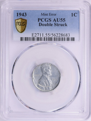 Mint Error 1943 Lincoln Cent Double Struck PCGS AU-55 Ex. Lonesome John #56228683 slab obv.jpg