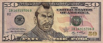 Mr T Pity The fool 50 dollars bill.jpg