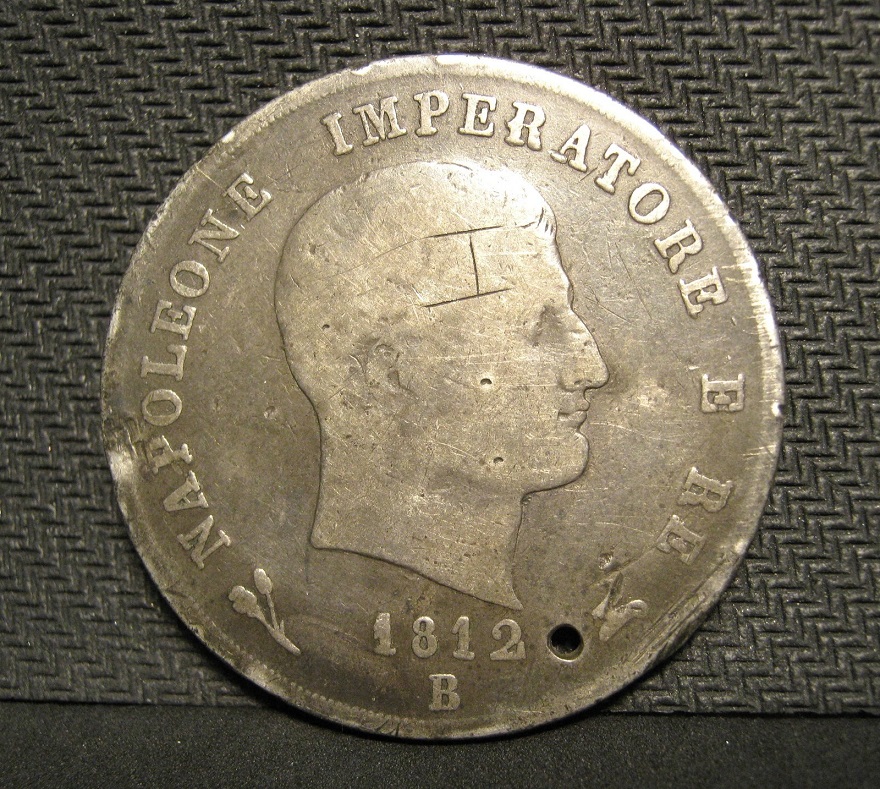 Napoleonic Kingdom - 1813 5 lire holed $8.59 Aug 13a.jpg