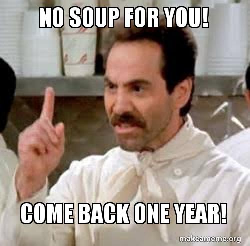 no-soup-for-5bf085.jpg