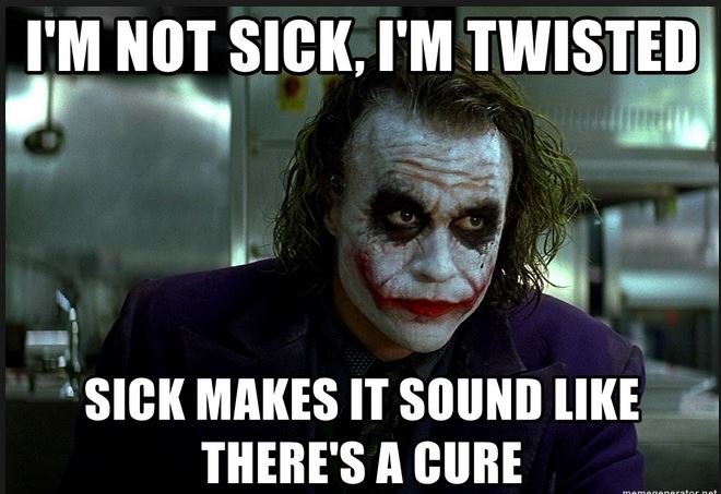 Sick Twisted.JPG