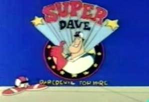 Super Dave.jpg
