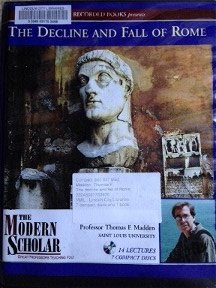 The Decline and Fall of Rome - Modern Scholar.JPG
