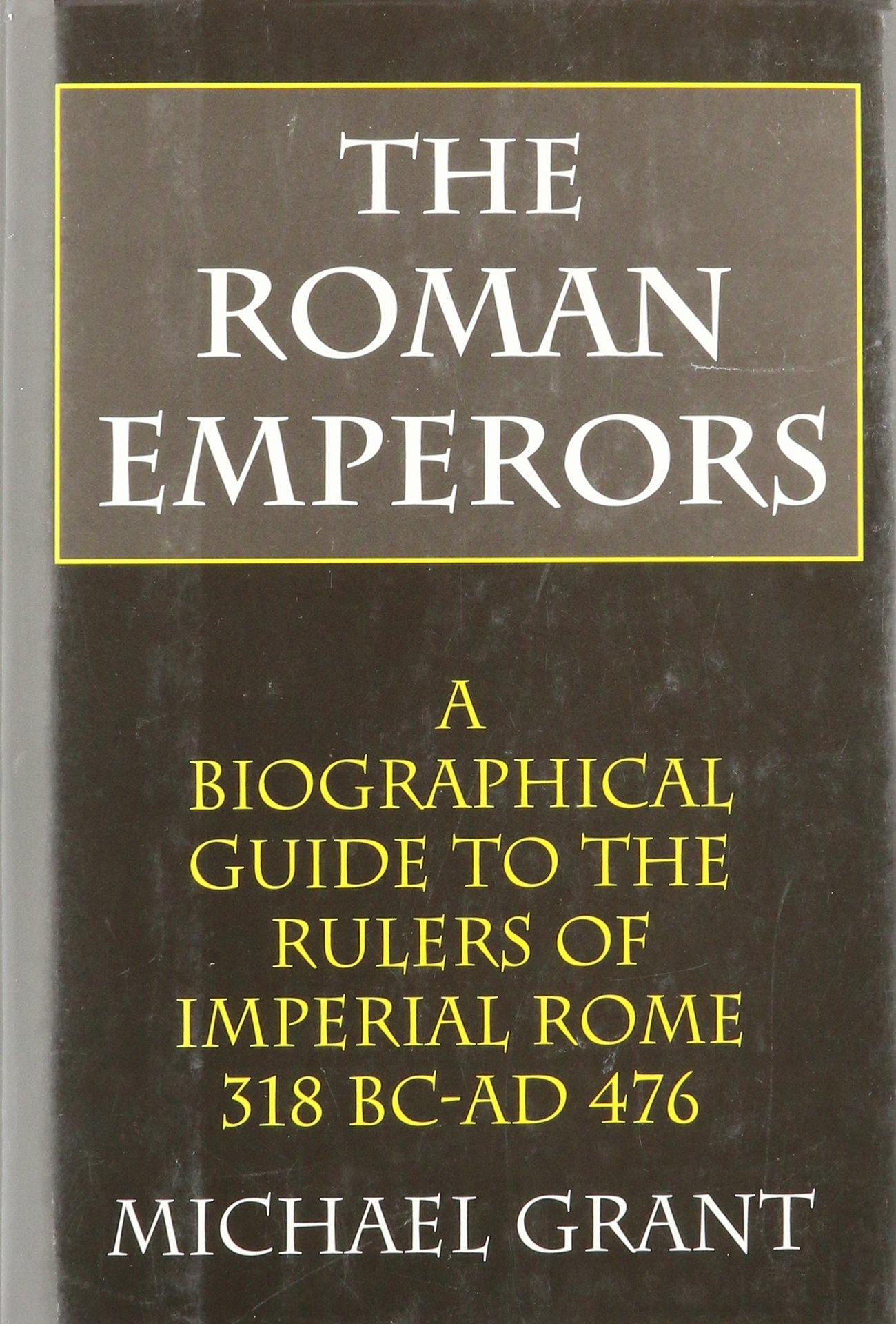The Roman Emperors Grant.jpg