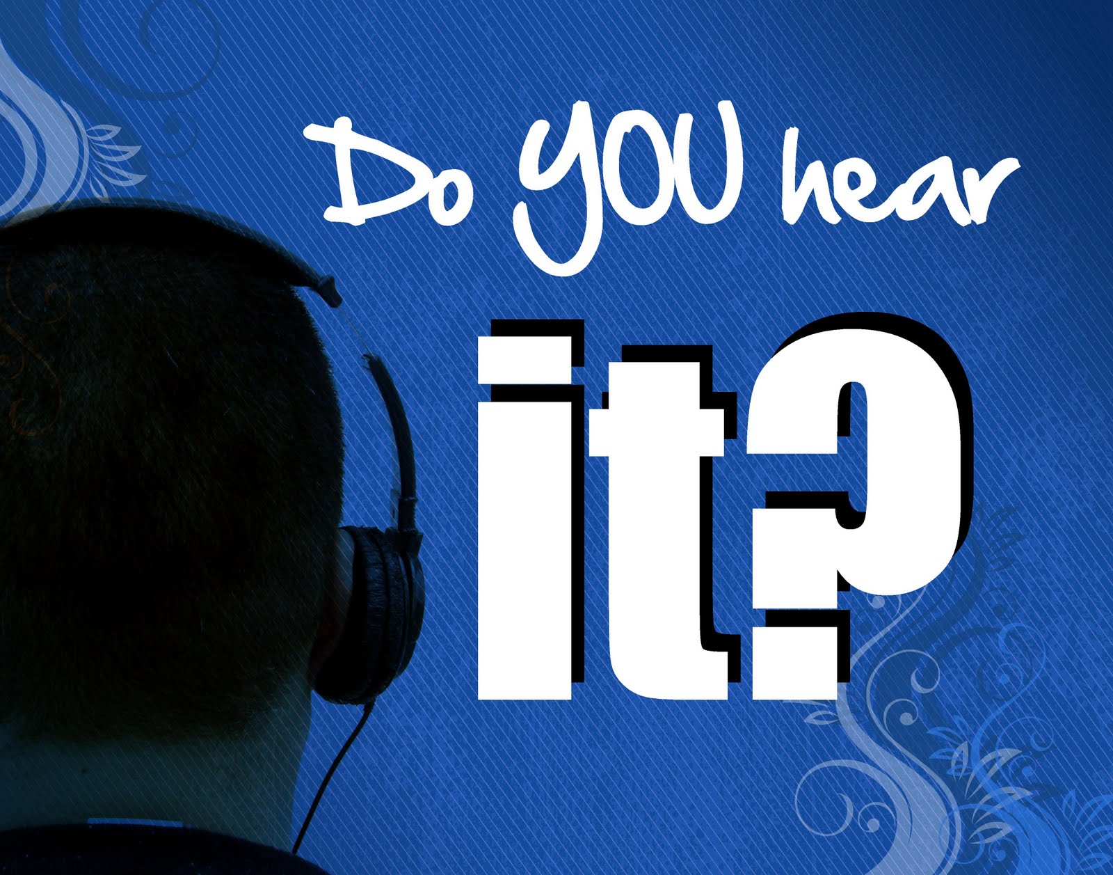 wpid-do-you-hear-it1.jpg