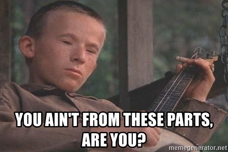 you-aint-from-these-parts-are-you.jpg