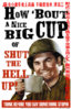 how-bout-a-nice-big-cup-of-shut-the-hell-up.jpg