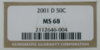 2001-D Kennedy NGC MS68 Business Strike.jpg