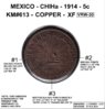 Mexico - Chiha - 1914 - 5c - km613 - Copper - XF - Obv - VRW 30 (with ID).jpg