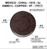 Mexico - Chiha - 1915 - 5c - km613 - Copper - XF - Rev - VRW 31 (with ID).jpg
