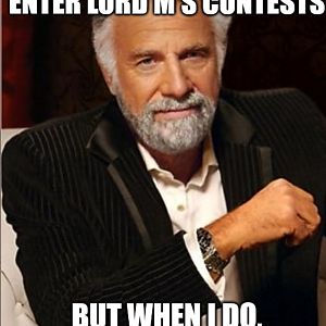 I don't always