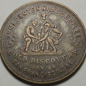 1898 California Gold Discovery Semi-Centennial